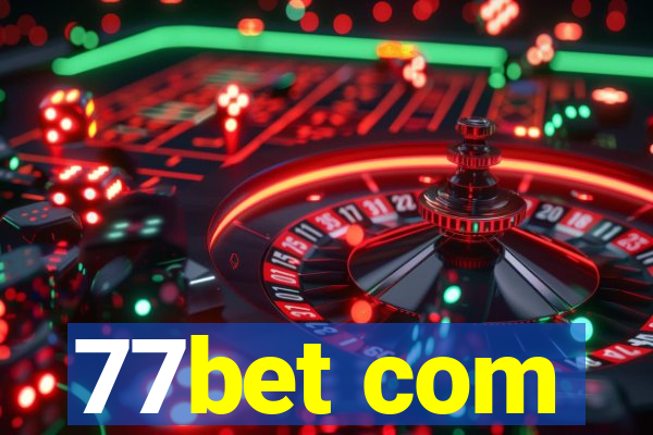 77bet com